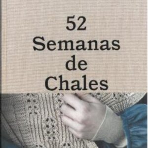 52 SEMANAS DE CHALES